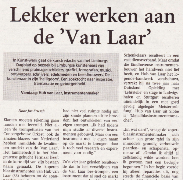 Lekker werken aan de 'Van Laar'