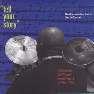 Guarneri Jazz Quartet | Tell Your Story