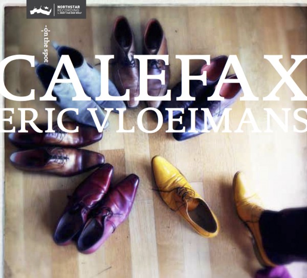 Eric Vloeimans - Calefax