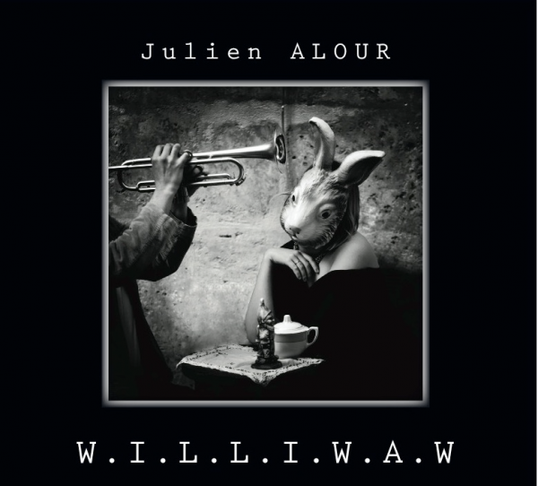 Julien Alour W.I.L.L.I.W.A.W
