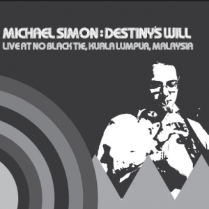 Michael Simon: Destiny's will