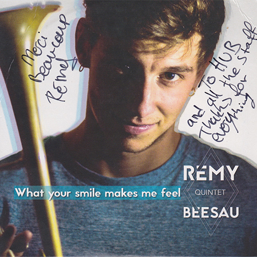Rémy Béesau | What your smile makes me feel
